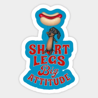 Short Legs Big Attitude Sticker